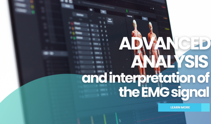 anced Analysis and Interpretation of the EMG Signal